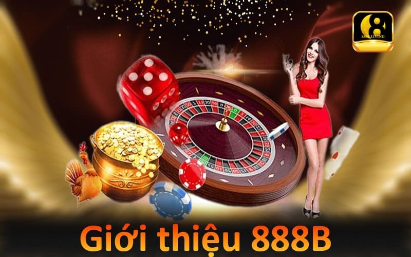 888B ⭐️ 888Bet - Link Vào Nhà Cái 888B Cập Nhật Mới T11/2025 30 giới thiệu sảnh chơi cá cược 888b